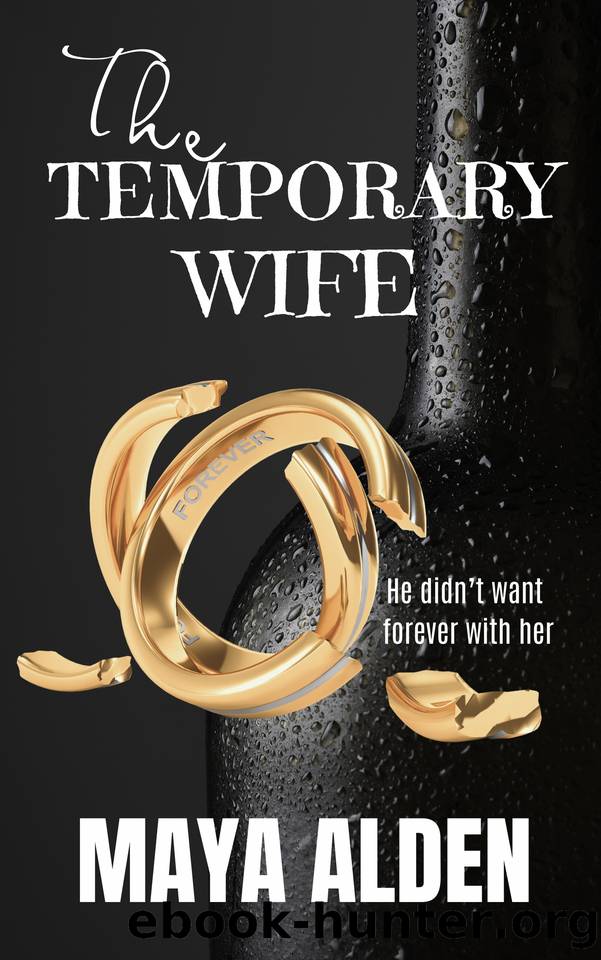 The Temporary Wife: An Age Gap, Arranged Marriage, Holiday Romance (Once Upon A Time Book 1) by Alden Maya