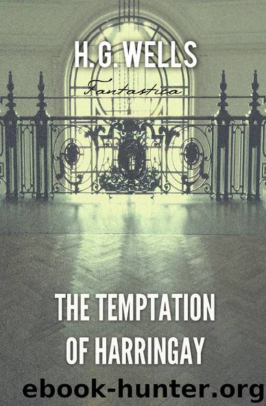 The Temptation of Harringay (World Classics) by H. G. Wells