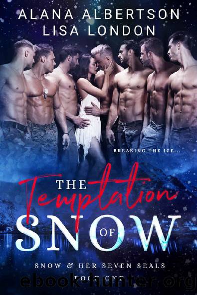 The Temptation of Snow by Alana Albertson & Lisa London