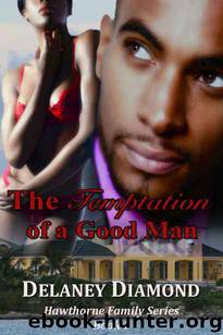 The Temptation of a Good Man by Delaney Diamond