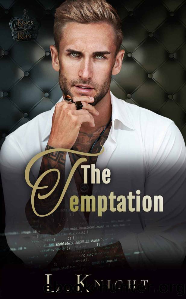 The Temptation: An Office Romance (Kings of Ruin) by L Knight