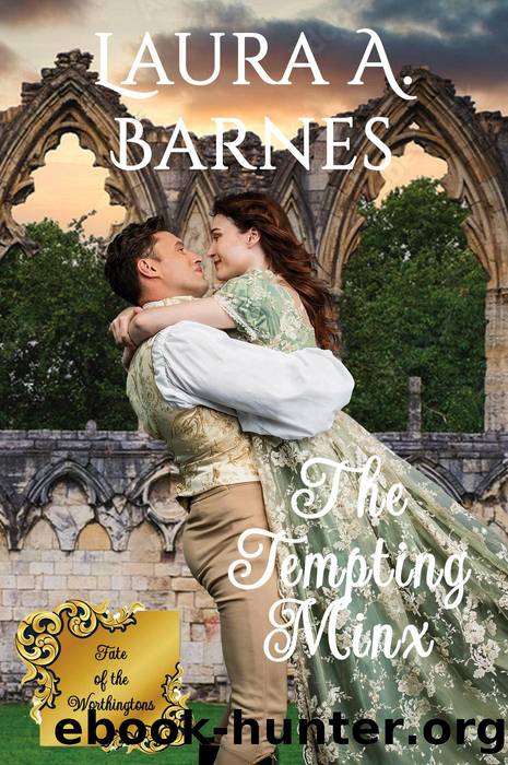 The Tempting Minx (Fate of the Worthingtons, #1) by Laura A. Barnes