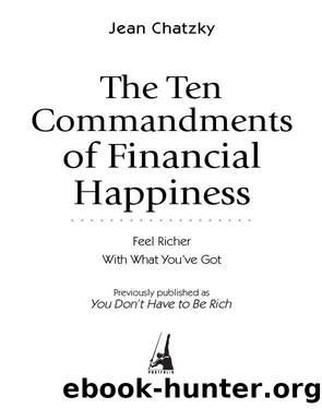 The Ten Commandments of Financial Happiness by Jean Chatzky