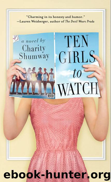 The Ten Girls to Watch by Charity Shumway