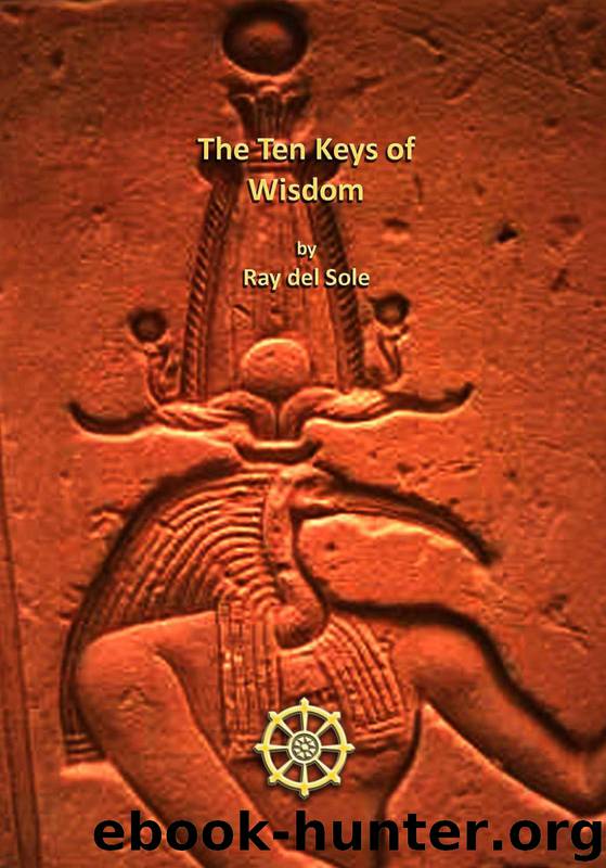 The Ten Keys of Wisdom by del Sole Ray
