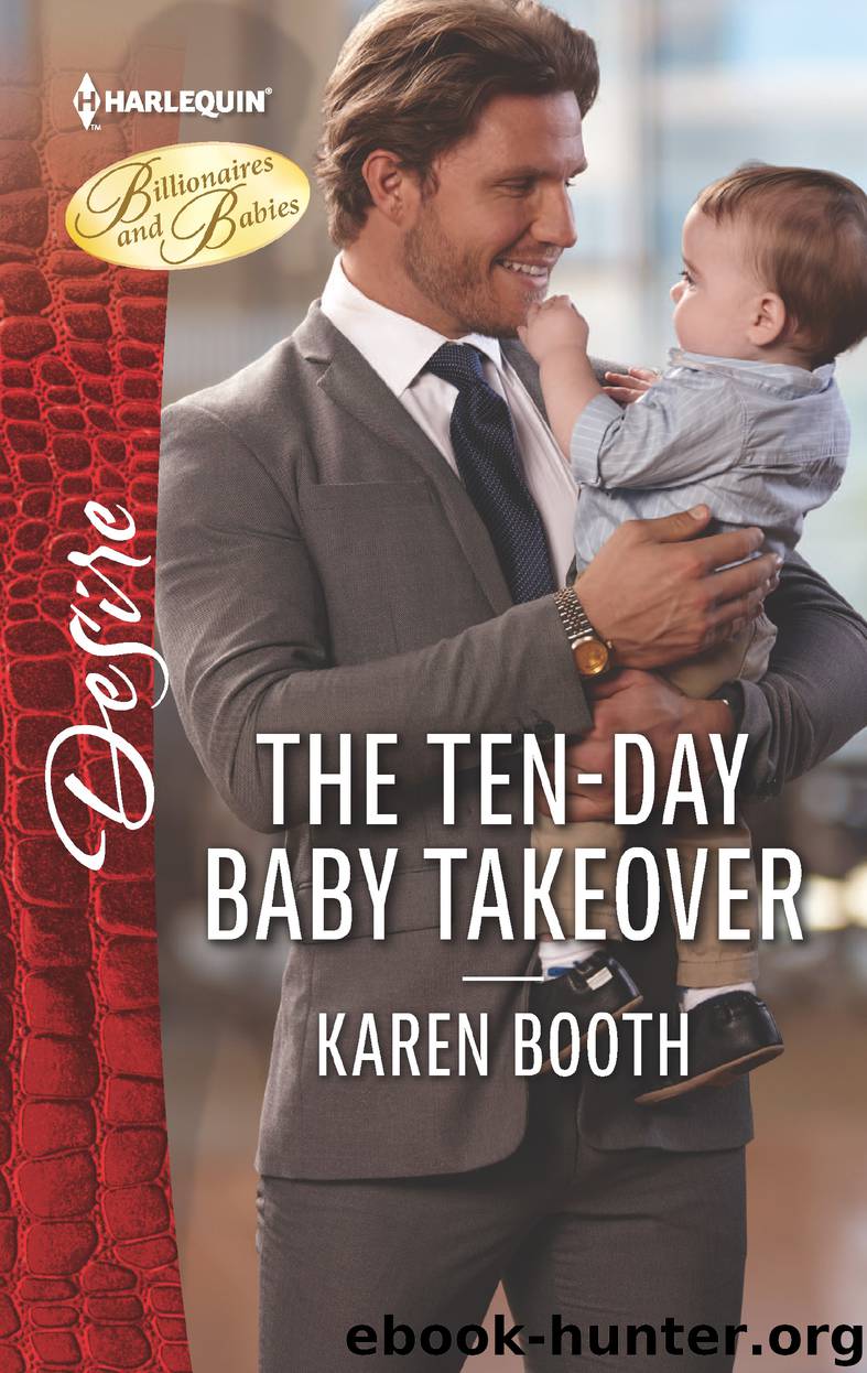 The Ten-Day Baby Takeover by Karen Booth