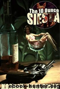 The Ten-Ounce Siesta by Norman Partridge