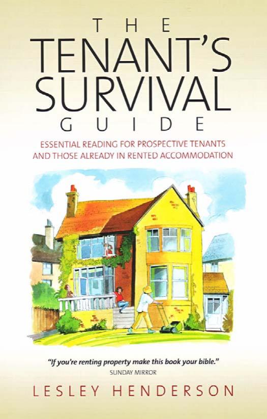 The Tenant Survival Guide: Essential Reading for Prospective Tenants and Those Already in Rented Accomodation by Lesley Henderson