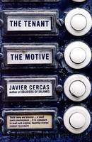 The Tenant and the Motive by Cercas Javier