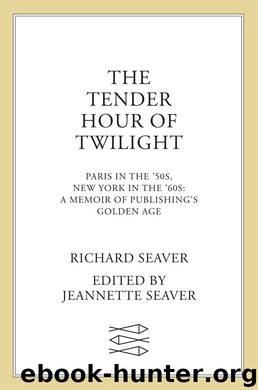The Tender Hour of Twilight by Richard Seaver