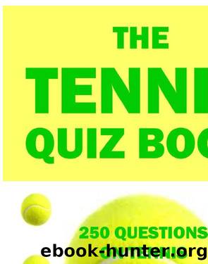 The Tennis Quiz Book by Kevin Snelgrove