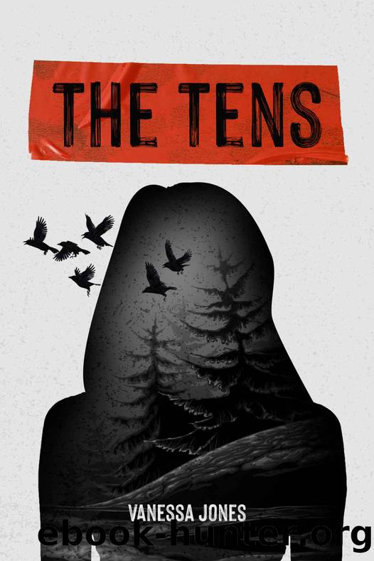 The Tens: A captivating psychological thriller about a cult by Vanessa Jones