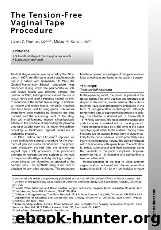 The Tension-Free Vaginal Tape Procedure by Steven D. Kleeman MD & Mickey M. Karram MD