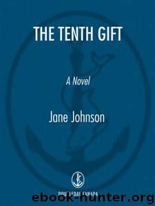 The Tenth Gift by Jane Johnson
