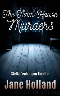 The Tenth House Murders (Stella Penhaligon Thrillers Book 2) by Jane Holland