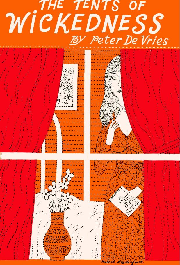 The Tents of Wickedness by Peter de Vries