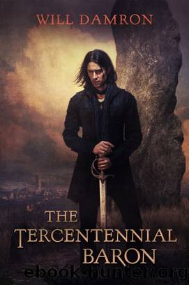 The Tercentennial Baron by Will Damron