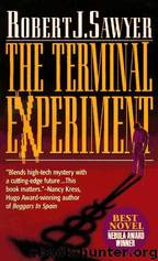 The Terminal Experiment by Robert J Sawyer