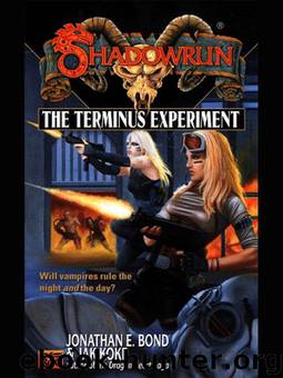 The Terminus Experiment by Jonathan E. Bond & Jak Koke
