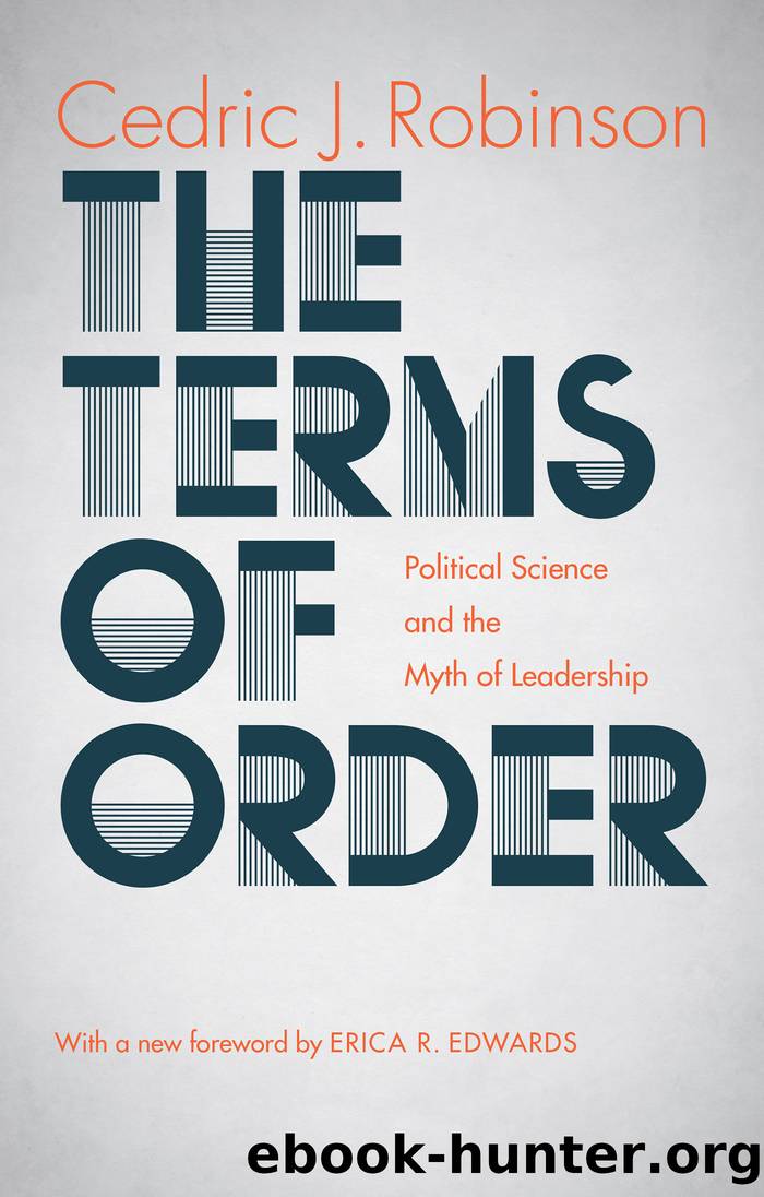 The Terms of Order by Robinson Cedric J.; Edwards Erica R.;