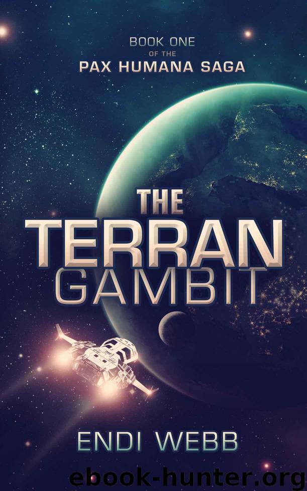The Terran Gambit (Episode #1: The Pax Humana Saga) by Webb Endi