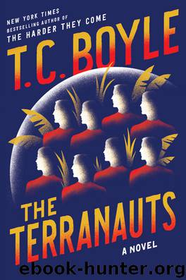 The Terranauts by T.C. Boyle