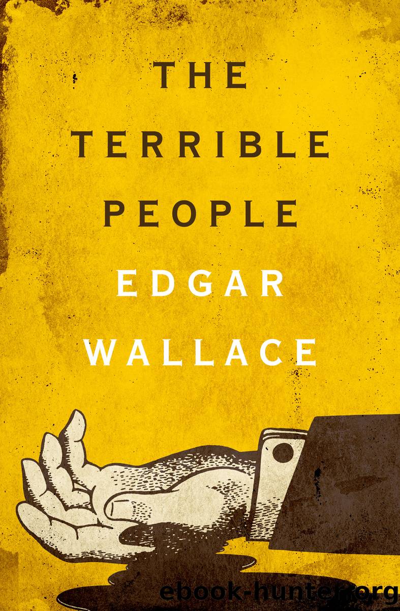 The Terrible People by Edgar Wallace