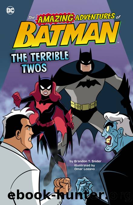 The Terrible Twos by Brandon T. Snider