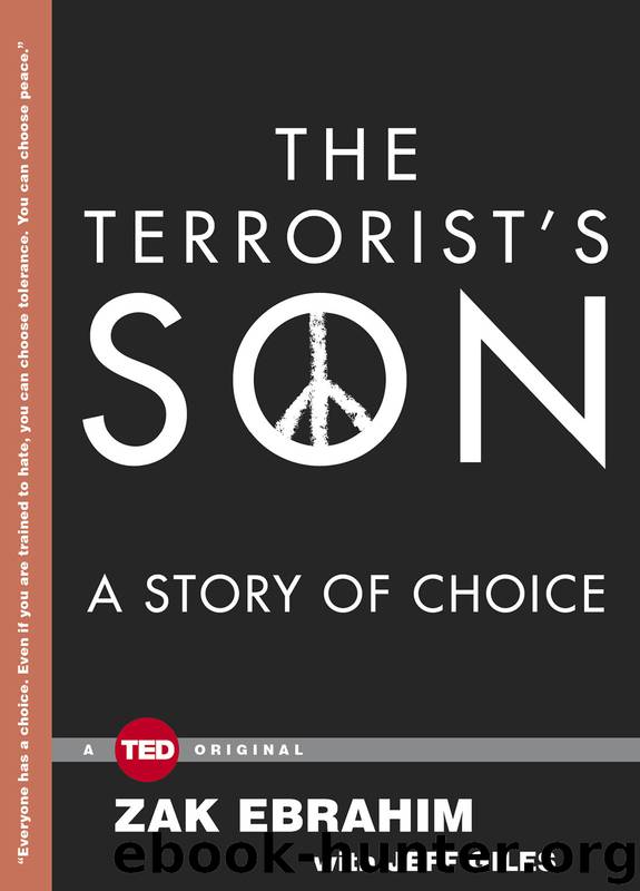 The Terrorist's Son: A Story of Choice by Zak Ebrahim & Jeff Giles