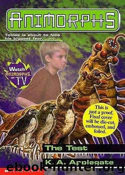The Test (Animorphs 47) by K. A. Applegate