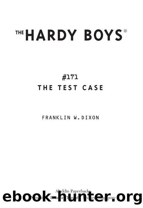 The Test Case by Franklin W. Dixon