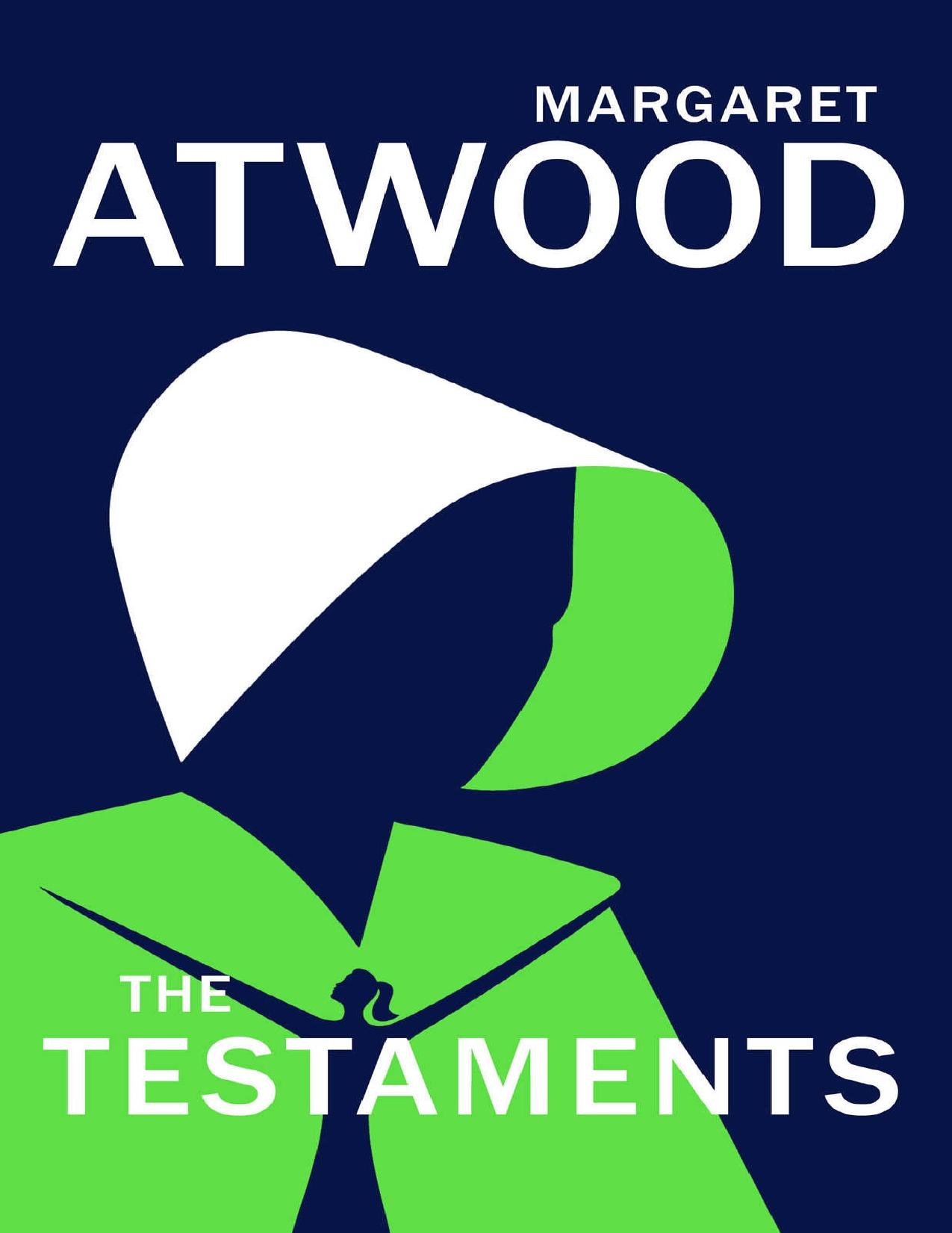 The Testaments (The Handmaid’s Tale) by Atwood Margaret