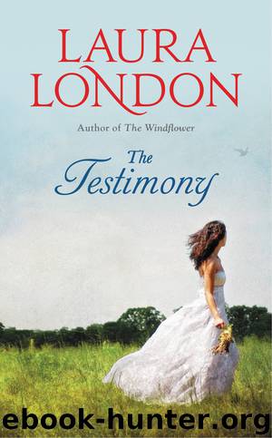 The Testimony by Laura London