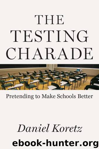 The Testing Charade by Daniel Koretz