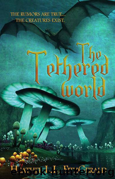 The Tethered World by Heather L.L. FitzGerald