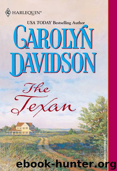 The Texan by Carolyn Davidson