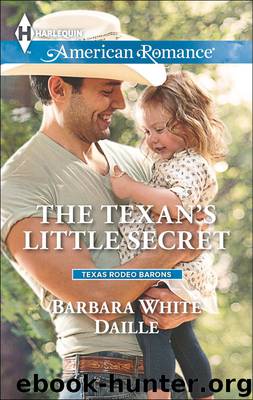 The Texan's Little Secret by Barbara White Daille