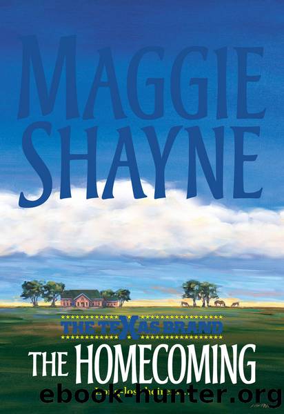 The Texas Brand: The Homecoming by Maggie Shayne