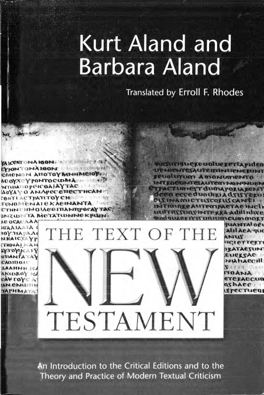 The Text of the New Testament (1989) by Kurt Aland & Barbara Aland