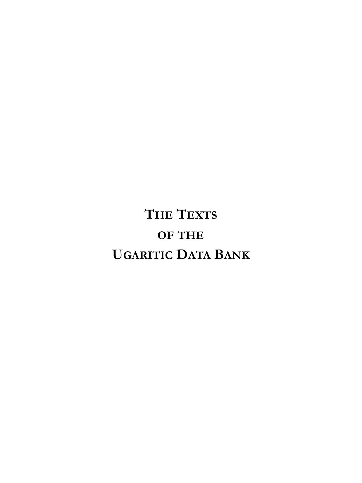 The Texts of the Ugaritic Data Bank by J.-L. Cunchillos