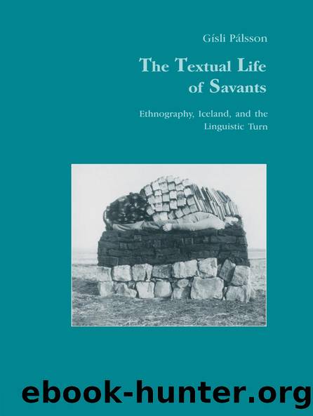 The Textual Life of Savants by Gisli Pálsson