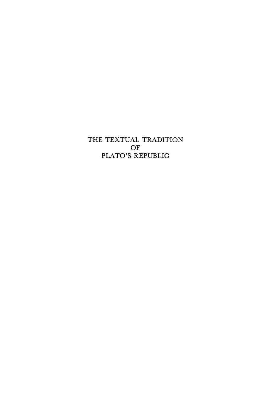 The Textual Tradition of Plato's Republic by Gerard J. Boter