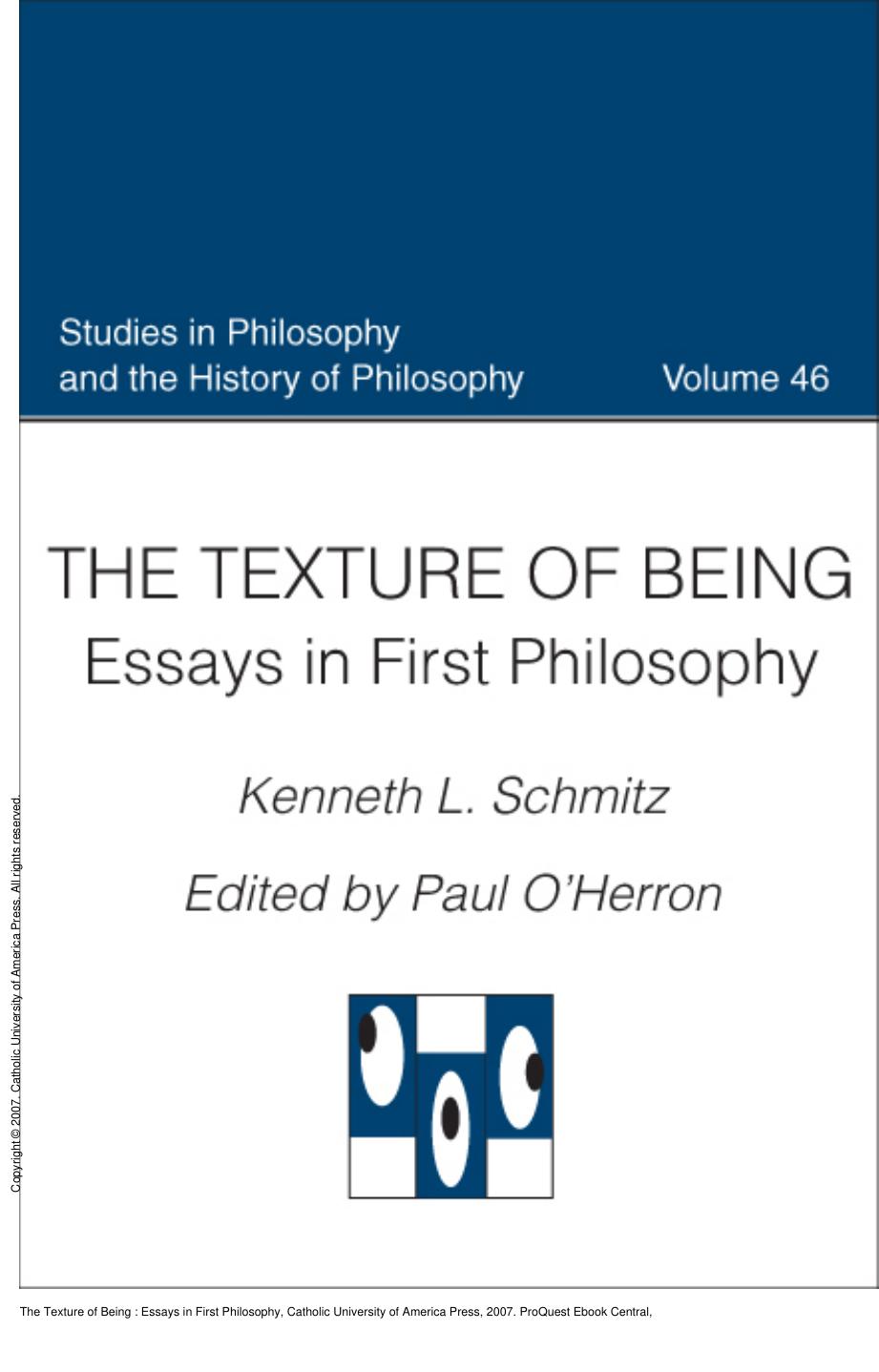 The Texture of Being : Essays in First Philosophy by Kenneth L. Schmitz; Paul O'Herron