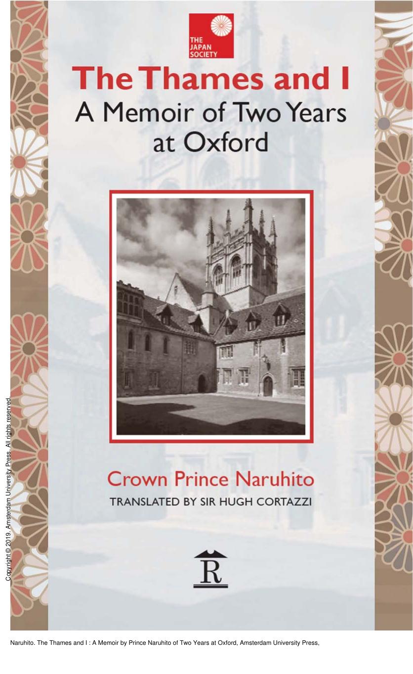 The Thames and I : A Memoir by Prince Naruhito of Two Years at Oxford by Naruhito; Hugh Cortazzi