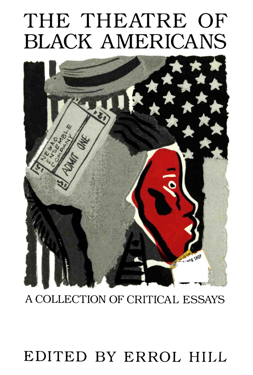 The Theatre of Black Americans: A Collection of Critical Essays by Errol Hill