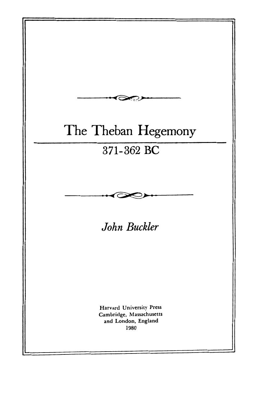 The Theban Hegemony, 371-362 BC by Buckler John