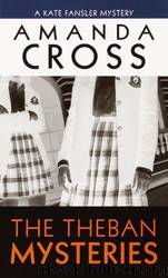 The Theban Mysteries by Amanda Cross