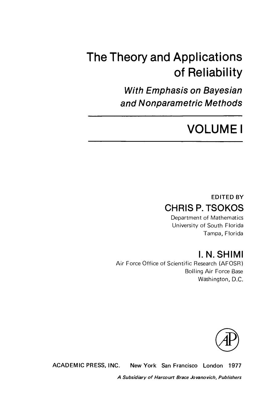 The Theory and Applications of Reliability with Emphasis on Bayesian and Nonparametric Methods by Chris Tsokos (Eds.)