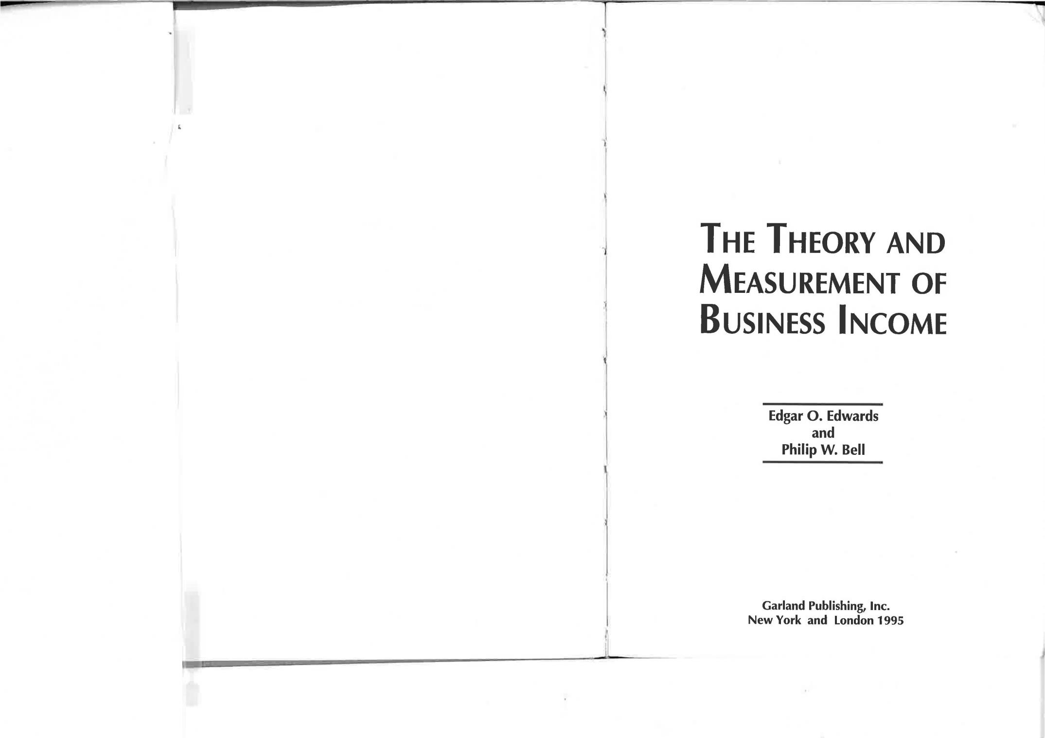 The Theory and Measurement of Business Income by Edgar O. Edwards