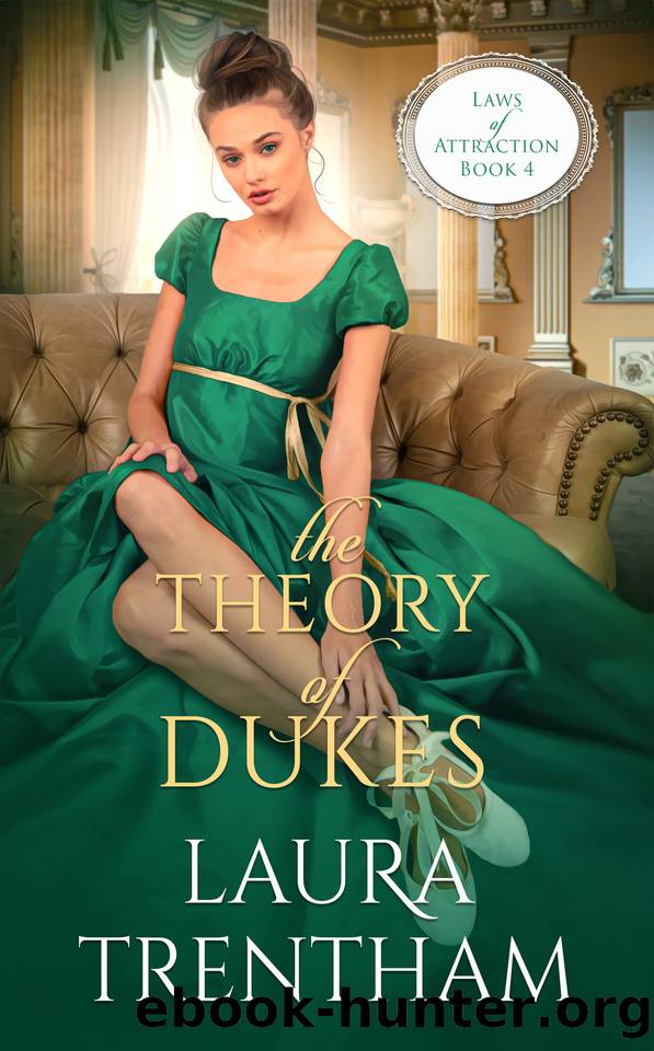 The Theory of Dukes (Laws of Attraction Book 4) by Laura Trentham